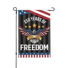 250 Years America Garden Flag   12x18 Inch 250th Anniversary USA Yard Banner  
