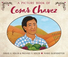 A Picture Book of Cesar Chavez (Picture Book Biography) - paperback Adler, D...
