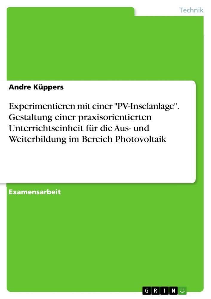 Experimentieren Mit Einer Pv-inselanlage .gestaltung Einer