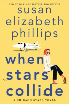 When Stars Collide: A Football Romance by Phillips, Susan Elizabeth