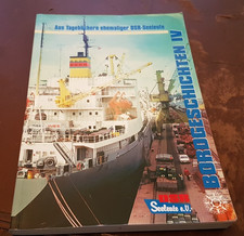 BORDGESCHICHTEN IV - Aus Tagebüchern ehemaliger Seeleute - DSR Seeleute e.V.