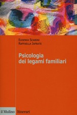 Psychologie der Familienbindungen - Scabini Eugenia, Iafrate Raffaella