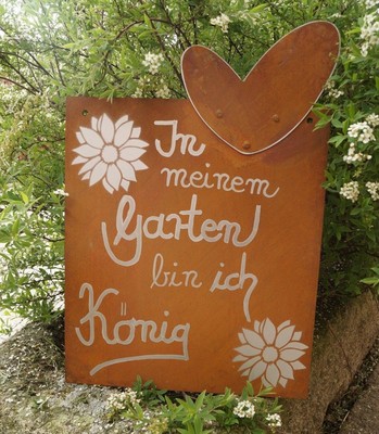 Edelrost Tafel mit Herz -In meinem Garten bin ich König-Gedichttafel Schild 