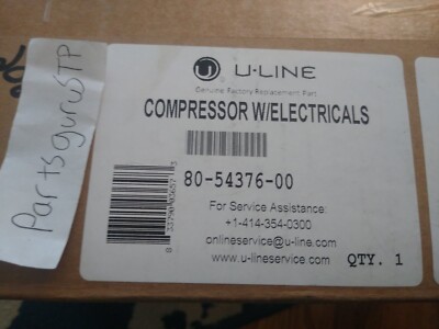 80-54376-00 Genuine Uline Compressor for Fridges NEW in box