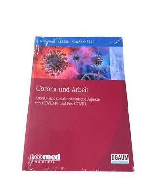 Corona und Arbeit | Albert Nienhaus, Stephan Letzel, Dennis Nowak | 2023