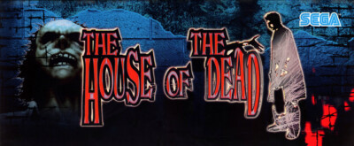House of the Dead Arcade Marquee 28.9'' x11.9'' Deluxe Cabinets