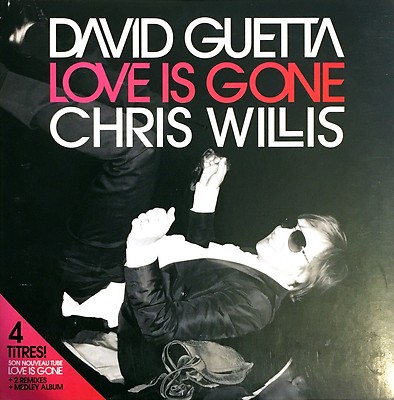 David Guetta & Chris Willis Maxi CD Love Is Gone - Frankreich (sehr guter Zustand+/sehr guter Zustand)