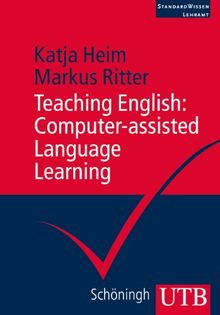 Teaching English: Computer-assisted Language Learni... | Buch | Zustand sehr gut