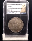NGC Original Bar Fragment Bag Series 1922 $1 Brilliant Uncirculated Peace Dollar