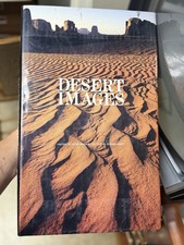 Desert Images By Edward Abbey And David Muench, 3rd Printing Hardcover 1987