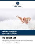 Maria Kontoyannis (U. A.) | Hausgeburt | Taschenbuch | Deutsch (2024) | 68 S.