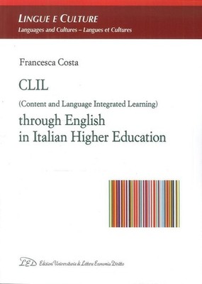 Libro - Francesca Costa - CLIL (Intent And Language Integrated Learning) Throug