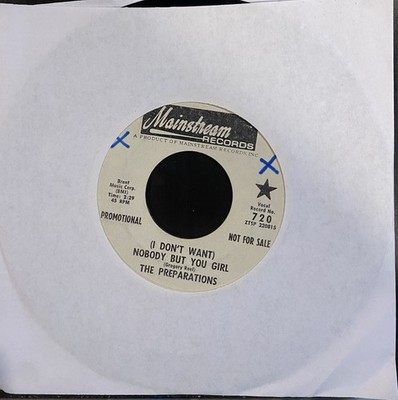 The Preparations-I Don t Want Anyone But You Girl 45 Vg+ Promo