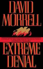 Extreme Denial - Hardcover By Morrell, David - GOOD