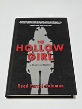 The Hollow Girl by Reed Farrel Coleman (2014 Hardcover DJ) SIGNED Copy 1st/1st