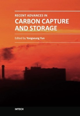 RECENT ADVANCES IN CARBON CAPTURE AND STORAGE By Yongseung Yun **BRAND NEW**