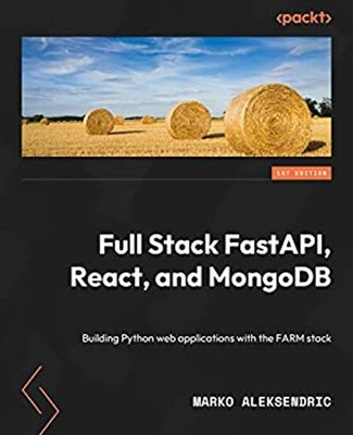 Full Stack FastAPI, React Und MongoDB: Erstellen Sie Python-Webanwendungen