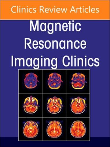 The Clinics: Radiology Ser.: MR Imaging of the Adnexa, an Issue of Magnetic ...