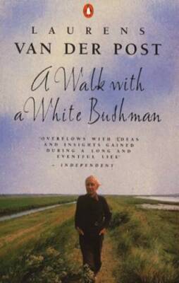 A Walk with White Bushman - Paperback By Laurens Van der Post - GOOD