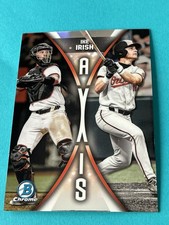 IKE IRISH 2025 Bowman Draft Chrome Axis Insert Baltimore Orioles #A-9 Qty Avail