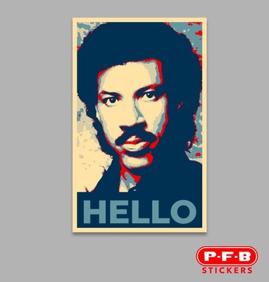 Lionel Richie HELLO 4  Sticker Decal FREE SHIPPING