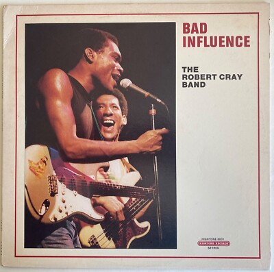 Robert Cray Band Bad Influence Vinyl LP1983 Hightone Records EX