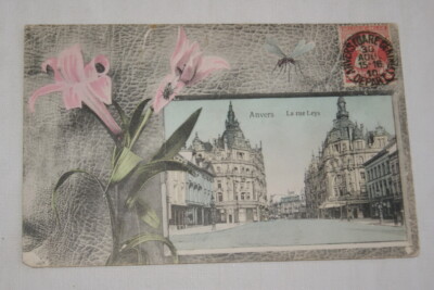 BELGIUM ANTWERP LA RUE LEYS 1910 R770