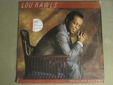 LOU RAWLS LOVE ALL YOUR BLUES AWAY LP ORIG '86 EPIC FUNK MODERN SOUL VG SHRINK