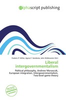 Frederic P. Miller (U. A.) | Liberal Intergovernmentalism | Taschenbuch (2026)