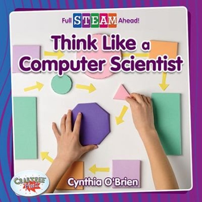 Think Like a Computer Scientist Paperback Cynthia O'Brien