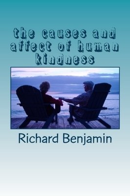 the causes and affect of human kindness