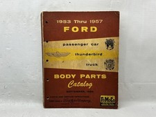 1953-1957 Ford Car Thunderbird Truck Original Body Parts Catalog 1954 1955 1956 1953-1957 Ford Car Thunderbird Truck Original Body Parts Catalog 1954 1955 1956