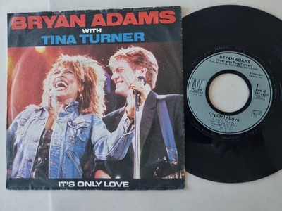 Bryan Adams - It's only love 7'' Vinyl Germany/ with Tina Turner