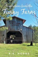K. K. Hodge | Inspirations From The Funny Farm | Taschenbuch | Englisch (2020)