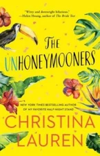 The Unhoneymooners - Paperback By Lauren, Christina - VERY GOOD