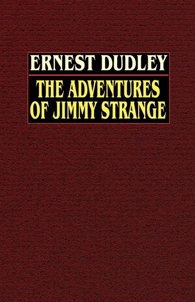 Ernest Dudley | The Adventures Of Jimmy Strange | Taschenbuch | Englisch (2003)-image