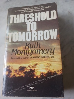 Vintage 1982 Threshold to Tomorrow Paperbound Ruth Montgomery