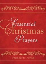 Paraclete Press Essential Christmas Prayers (Paperback) (UK IMPORT)
