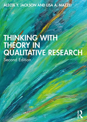 Thinking with Theory in Qualitative Research - Paperback NEW Jackson, Alecia 29/