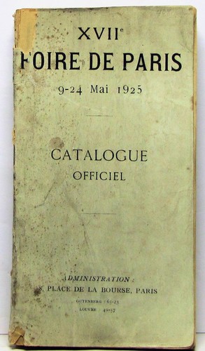 XVII FOIRE DE PARIS (Paris Fair) 9-24 Mai 1925 CATALOGUE OFFICIEL Rare! - 第 1/9 張圖片