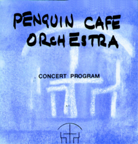 Penguin Cafe Orchestra Penguin Cafe Orchestra: Concert Program (CD) Album