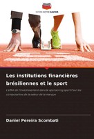 Les Institutions FinancièRes BréSiliennes Et Le Sport Daniel Pereira Scombati