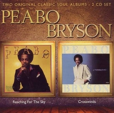 Peabo Bryson - Reaching For The Sky/Crosswinds (2 CD Set 2011 SoulMusic.com) UK