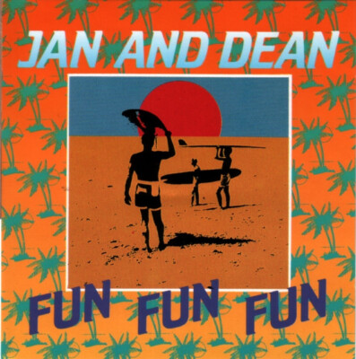 Jan & Dean - Fun Fun Fun (CD)