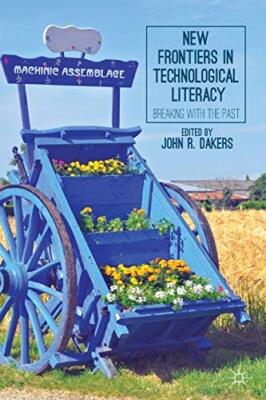 New Frontiers in Technological Literacy, Dakers 9781137386328 Free Shipping-,