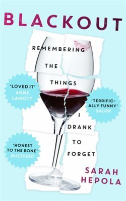 Blackout: Remembering The Things I Drank Bis Vergessen Taschenbuch