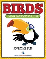 Speedy Publishing Llc | Birds | Taschenbuch | Englisch (2015) | Speedy Kids