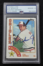 1984 CAL RIPKEN JR. Signed Topps Baseball Card-BALTIMORE ORIOLES-PSA 10 Auto