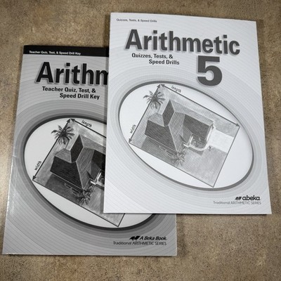Abeka Arithmetic Grade 5: Quizzes, Tests, & Speed Drills + Answer Key, Clean Pgs