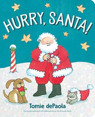 Hurry, Santa! - Tomie dePaola - Little Simon - Good - Board Book